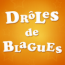 Drôles de blagues