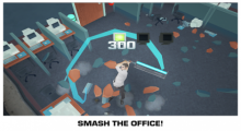 Smash the Office